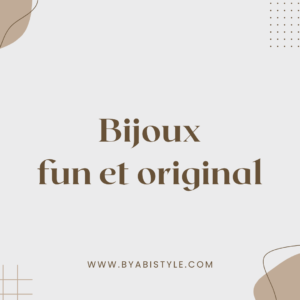 Bijoux fun et original