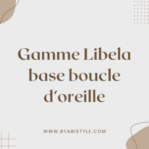 Base Boucle d'oreille Libela